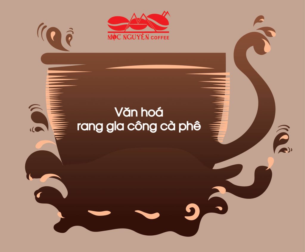 van-hoa-rang-gia-cong-cafe