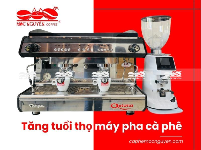 Cách vệ sinh, bảo quản tăng tuổi thọ của máy pha cà phê