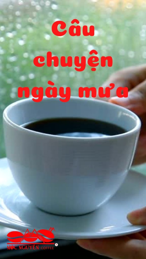 Câu chuyện ngày mưa