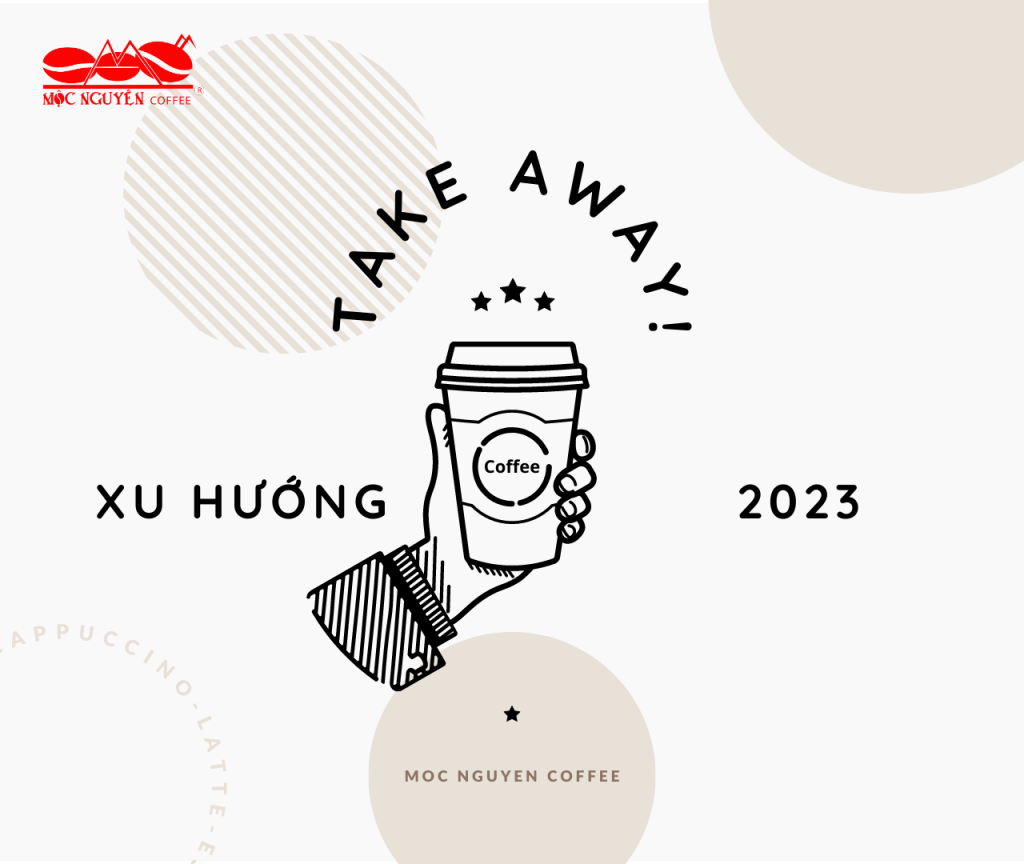 Xu hướng cafe take away mùa hè 2023